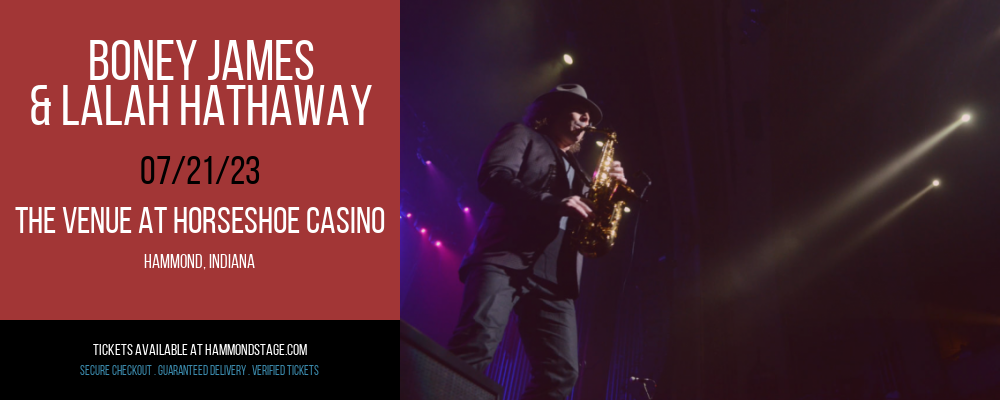 Boney James & Lalah Hathaway at The Venue at Horseshoe Casino tickets Boney James & Lalah Hathaway at The Venue at Horseshoe Casino
