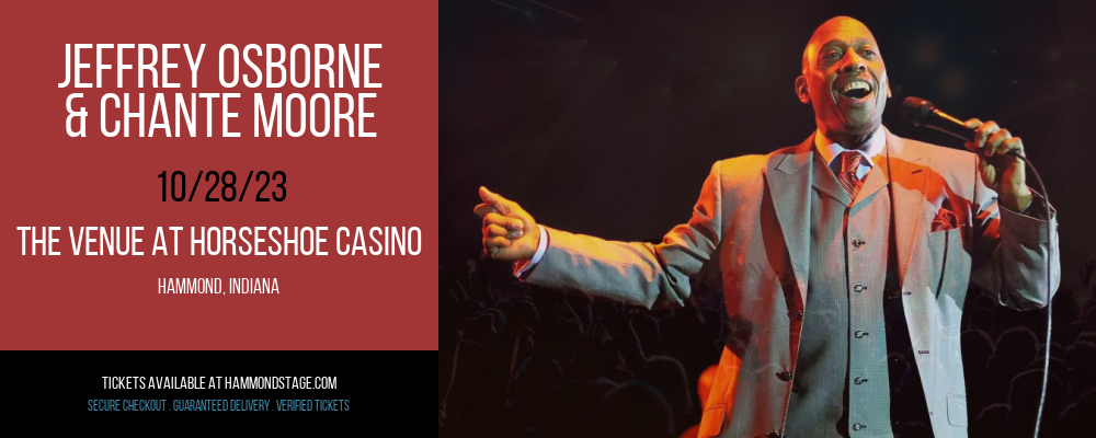 Jeffrey Osborne & Chante Moore at The Venue at Horseshoe Casino