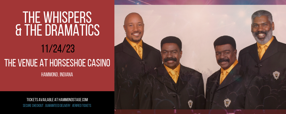 The Whispers & The Dramatics at The Venue at Horseshoe Casino