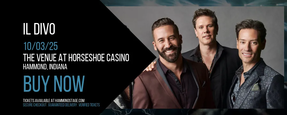 Il Divo at The Venue at Horseshoe Casino