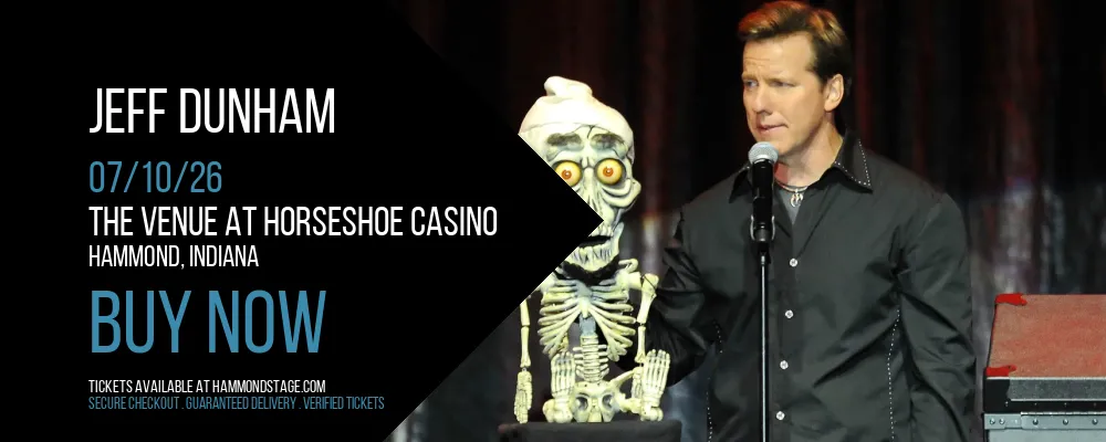 Jeff Dunham at The Venue at Horseshoe Casino